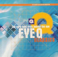 Eye Q Classics - The Very Best From Behind The Eye