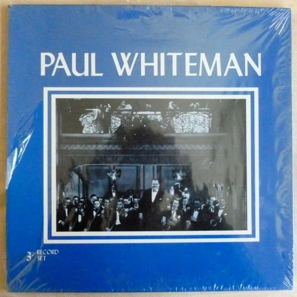 Paul Whiteman 1890-1967