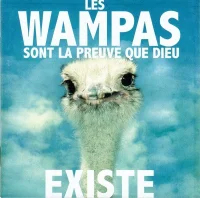 Les Wampas Sont La Preuve Que Dieu Existe