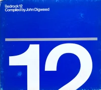 Bedrock 12: Compiled By John Digweed