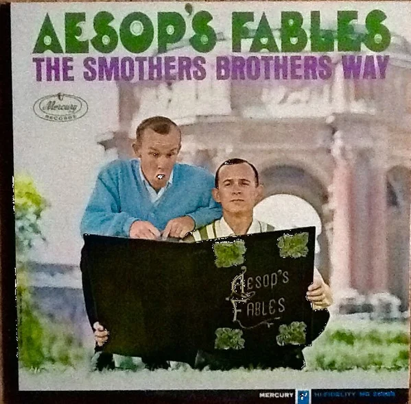 Aesop's Fables The Smothers Brothers Way