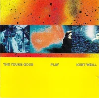 The Young Gods Play Kurt Weill