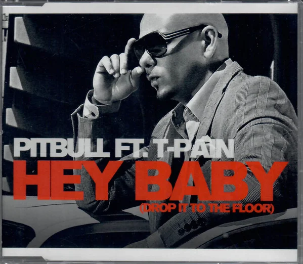 Hey Baby (Drop It To The Floor)