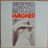 Siegfried Conducts Richard Wagner