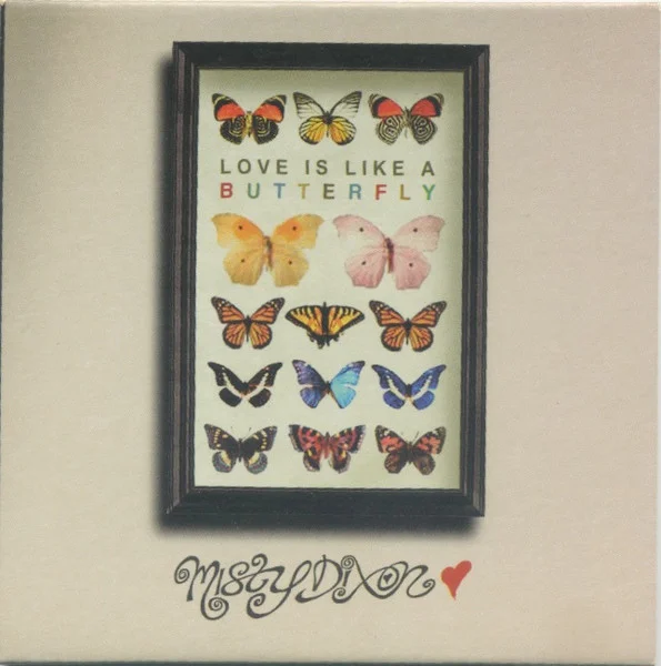 Love Is Like A Butterfly
