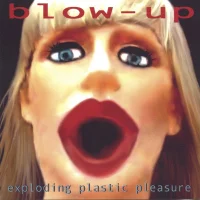 Exploding Plastic Pleasure
