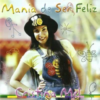 Mania De Ser Feliz