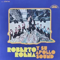 Roberto Roena Y Su Apollo Sound