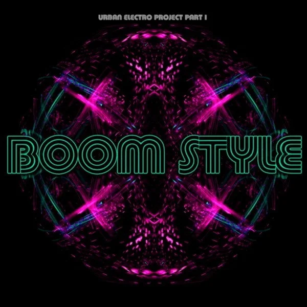 Urban Electro Project Part 1: Boom Style