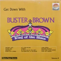 Get Down With Buster Brown King Of The Blues