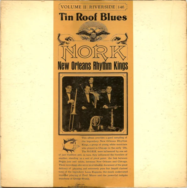 Tin Roof Blues: New Orleans Rhythm Kings (Volume 2)