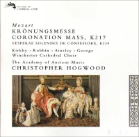 Krönungsmesse = Coronation Mass, K 317 • Vesperae Solennes De Confessore, K 339