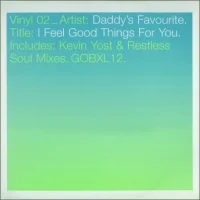 I Feel Good Things For You