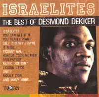 Israelites (The Best Of Desmond Dekker)