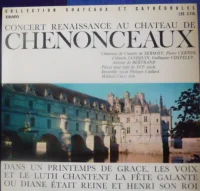 Concert Renaissance Au Chateau De Chenonceaux