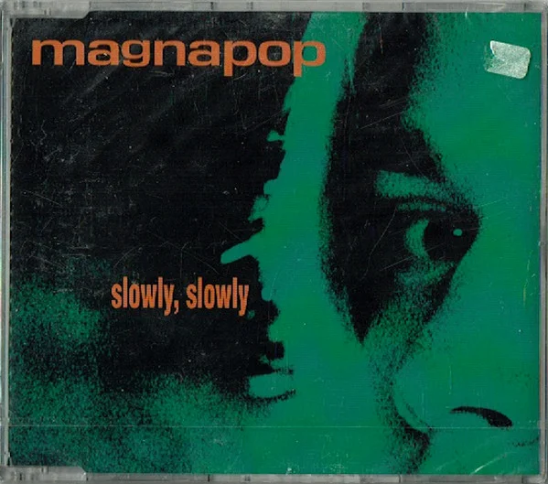 Slowly, Slowly