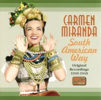 South American Way (Original Recordings 1939-1945)