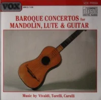 Baroque Concertos For Mandolin, Lute & Guitar