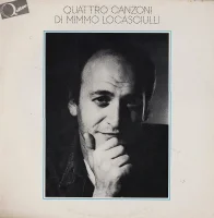 Quattro Canzoni Di Mimmo Locasciulli