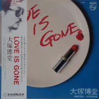 Love Is Gone