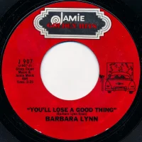 You'll Lose A Good Thing / Oh! Baby (We Got A Good Thing Goin')