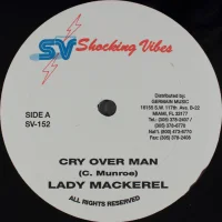 Cry Over Man / Wi Nuh Know