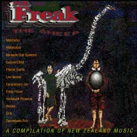 Freak The Sheep (A Compilation Of New Zealand Music)