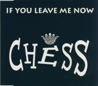 If You Leave Me Now