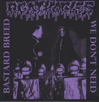 Bastard Breed We Don't Need