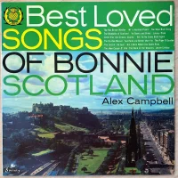 The Best Loved Songs Of Bonnie Scotland