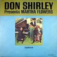 Don Shirley Presents Martha Flowers