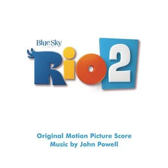 Rio 2 (Original Motion Picture Score)