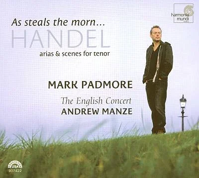As Steals The Morn… Arias & Scenes For Tenor