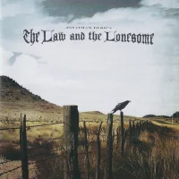 The Law and the Lonesome