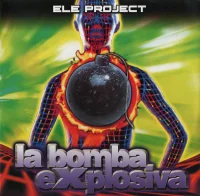 La Bomba Explosiva