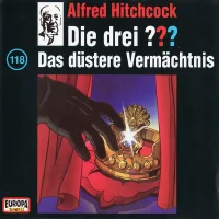 Die Drei ??? 118 - Das Düstere Vermächtnis