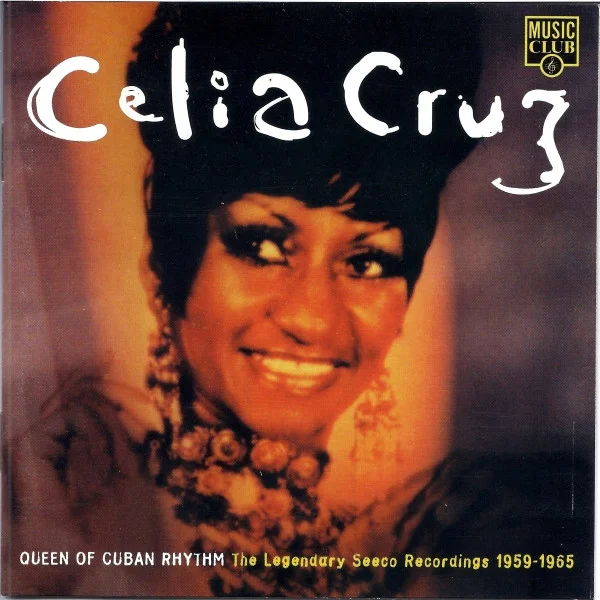Queen Of Cuban Rhythm (The Legendary Seeco Recordings 1959-1965)