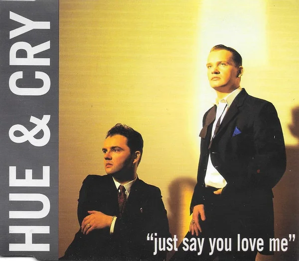 Just Say You Love Me