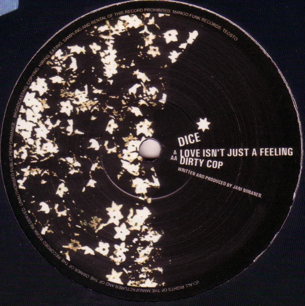 Love Isn't Just A Feeling / Dirty Cop