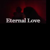 Eternal Love (A New Beginning)