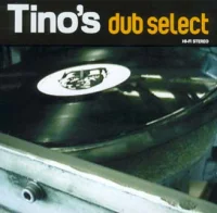 Tino's Dub Select