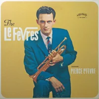 The LeFevres Featuring Pierce LeFevre