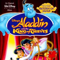 Aladdin And The King Of Thieves (An Original Walt Disney Records Album)