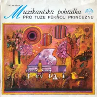 Muzikantská Pohádka Pro Tuze Pěknou Princeznu