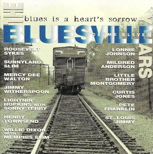 The Bluesville Years Volume Eleven: Blues Is A Heart's Sorrow
