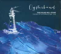 This House Will Stand - The Best Of Oysterband 1998 - 2015