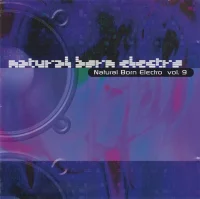 Natural Born Electro Vol. 9