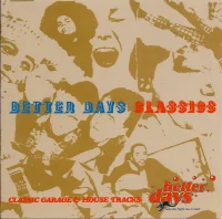 Better Days Classics Volume 1