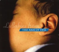 Lullabies From The Axis Of Evil
