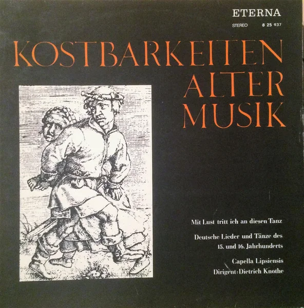 Mit Lust Tritt Ich An Diesen Tanz / Deutsche Lieder Und Tänze Des 15. Und 16. Jahrhunderts